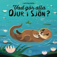 Vad gr alla djur i sjn?