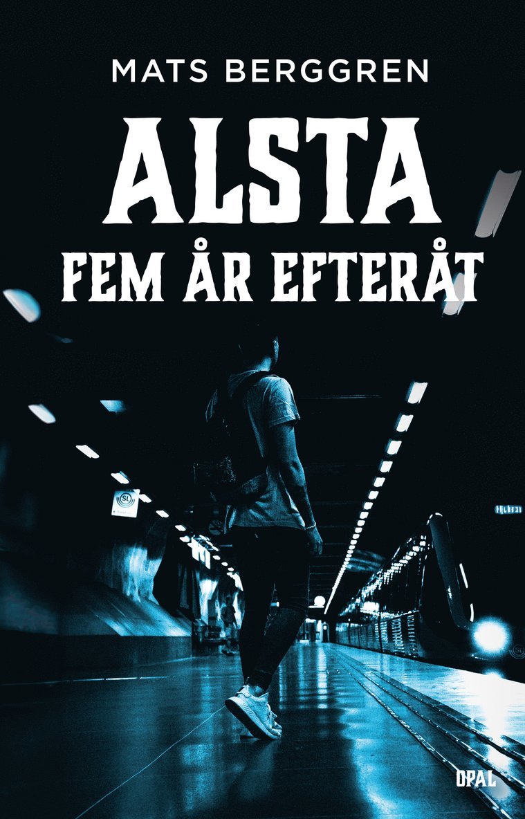 Mats Berggren - Alsta fem år efteråt, E-bok
