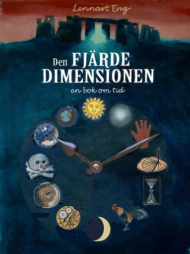 Lennart Eng - Den fjärde dimensionen: En bok om tid, Inbunden