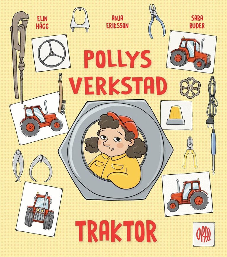 Anja Eriksson, Sara Ruder, Elin Hägg - Pollys verkstad. Traktor, E-bok