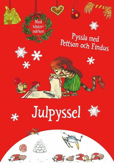Sven Nordqvist, Anja Eriksson - Pyssla med Pettson och Findus : julpyssel med klistermärken, Häftad