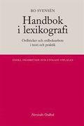 Handbok i lexikografi : Ordbcker i teori och praktik