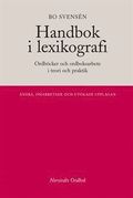 Handbok i lexikografi : Ordbcker i teori och praktik