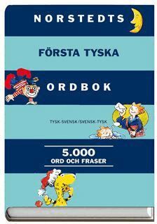 Norstedts första tyska ordbok : tysk-svensk, svensk-tysk: 5000 ord och fraser, Inbunden