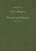 Herrarne på Ekolsund, D. 1-2