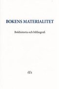 Bokens materialitet : bokhistoria och bibliografi