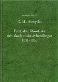 Estetiska, filosofiska och akademiska avhandlingar 1831-1838