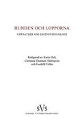 Hunden och lopporna : uppsatser om editionsfilologi