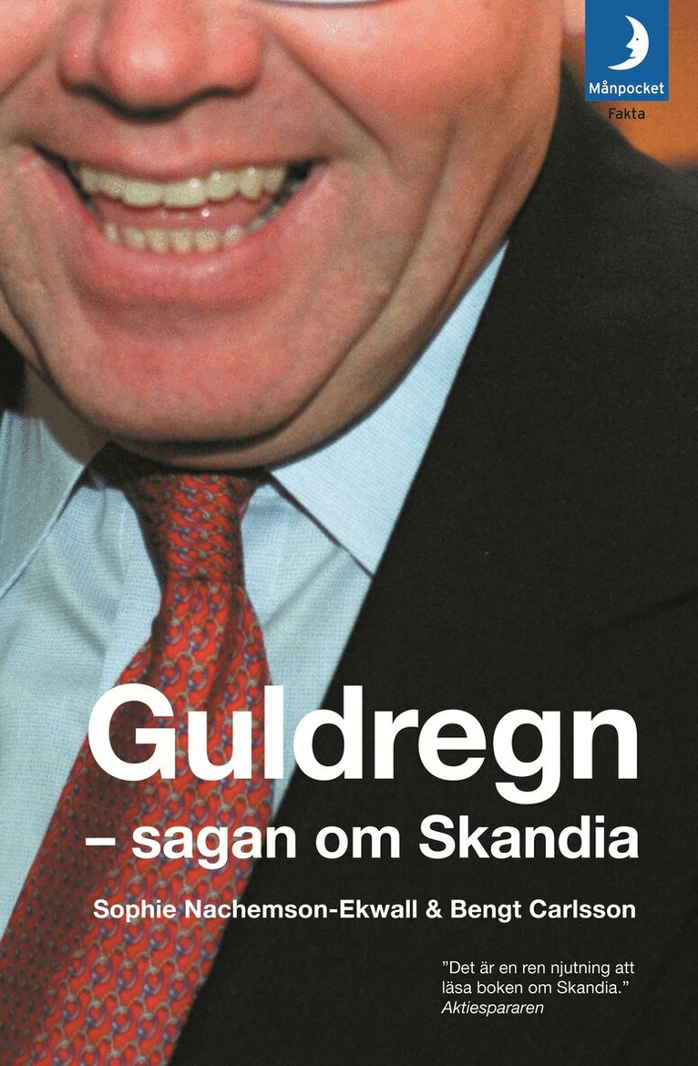 Sophie Nachemson-Ekwall, Bengt Carlsson - Guldregn : sagan om Skandia, Pocket