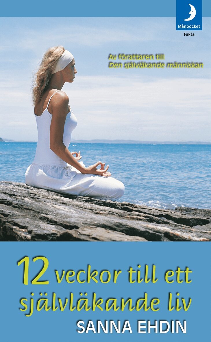 Sanna Ehdin - 12 veckor till ett självläkande liv, Pocket