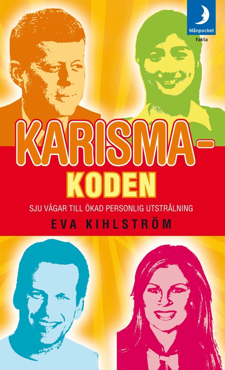 Eva Kihlström - Karismakoden : sju vägar till ökad personlig utstrålning, Pocket