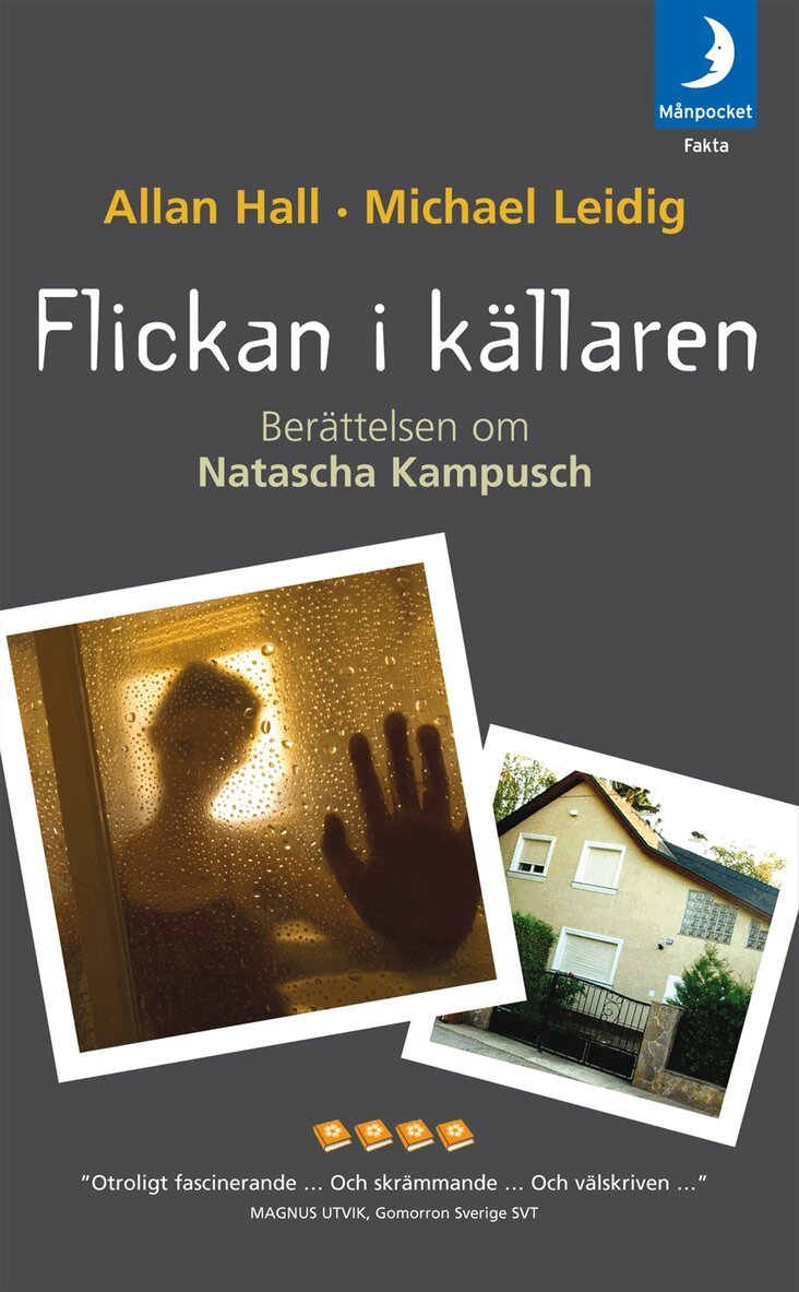 Michael Leidig, Allan Hall - Flickan i källaren : berättelsen om Natascha Kampusch, Pocket
