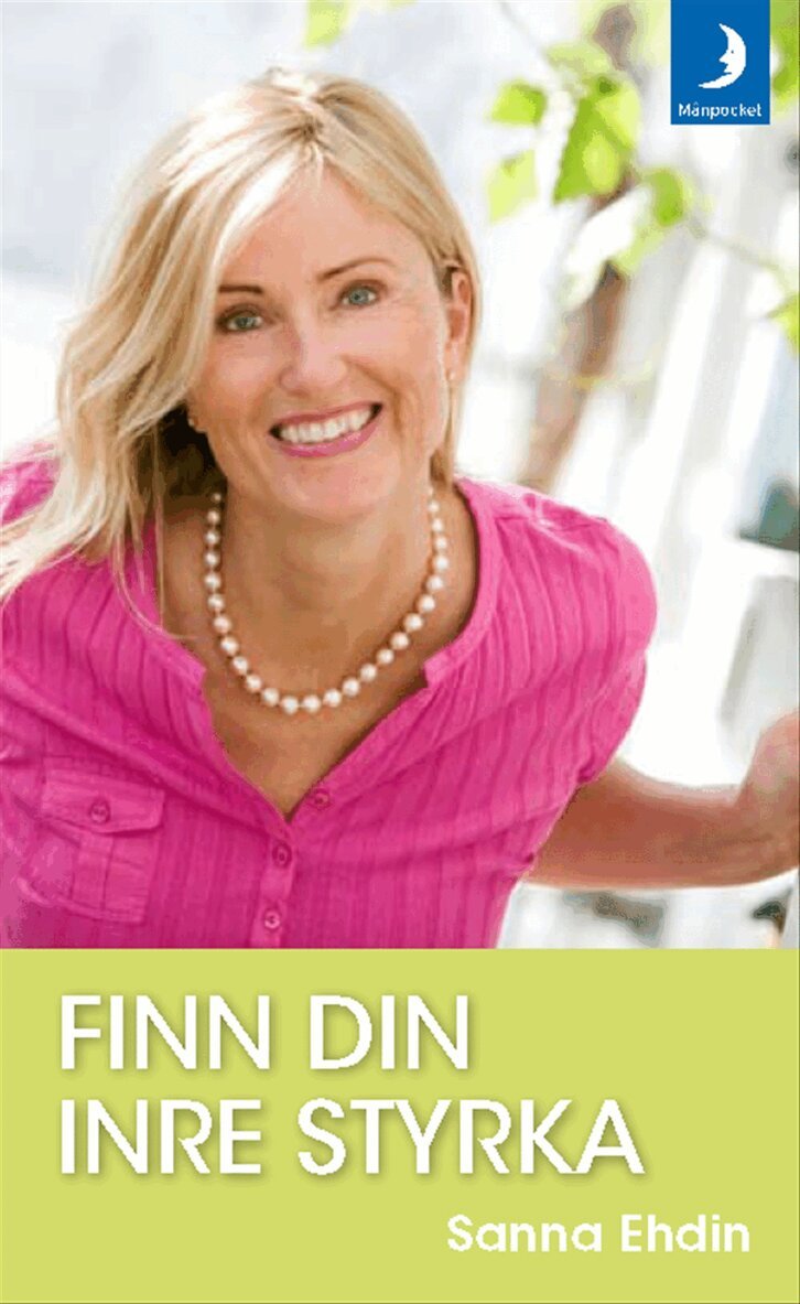 Sanna Ehdin - Finn din inre styrka, Pocket
