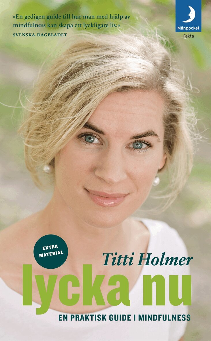 Titti Holmer - Lycka nu : en praktisk guide i mindfulness, Pocket