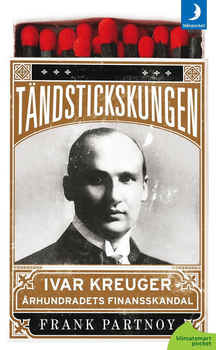 Frank Partnoy - Tändstickskungen Ivar Kreuger : århundradets finansskandal, Pocket