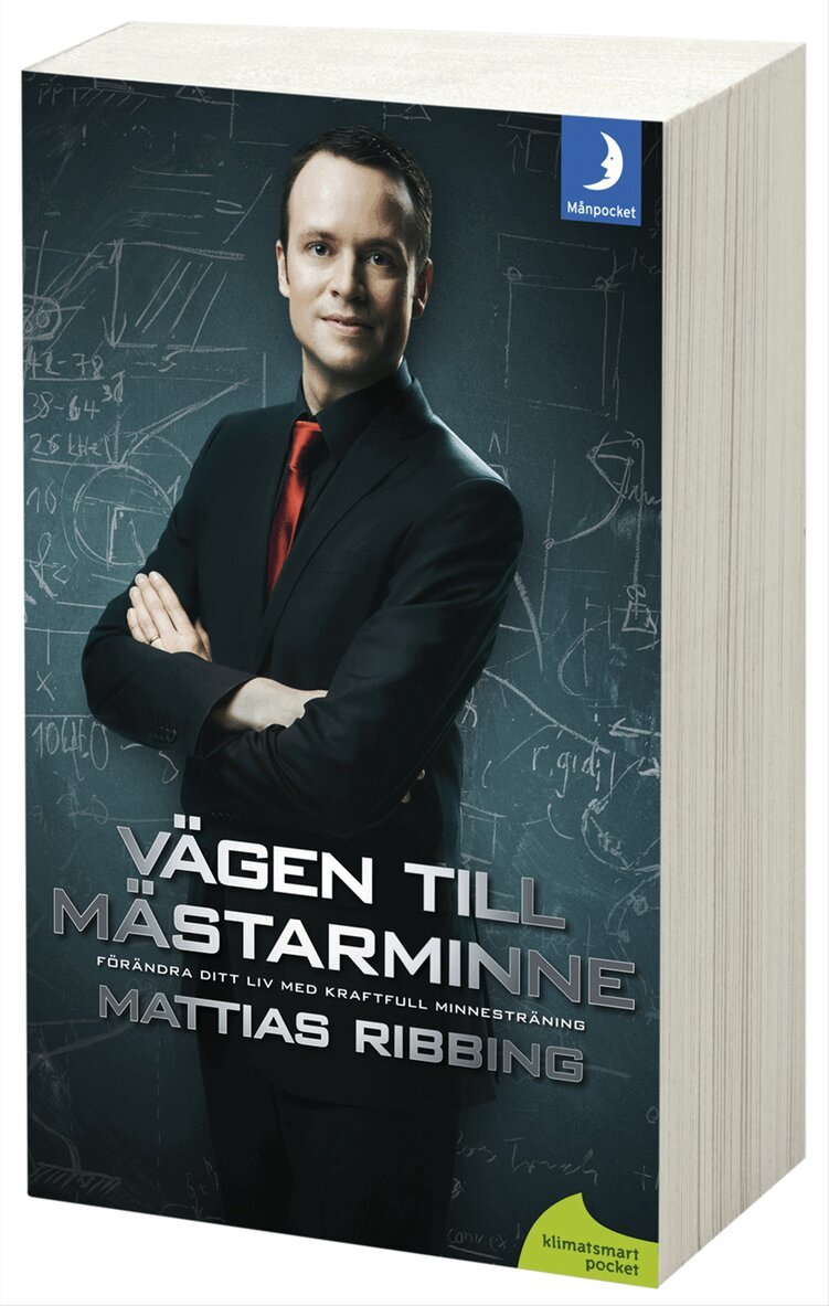 Mattias Ribbing - Vägen till mästarminne : förändra ditt liv med kraftfull minnesträning, Pocket