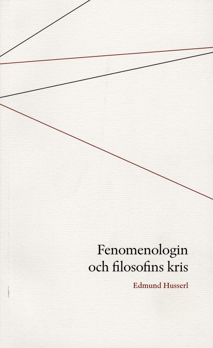 Edmund Husserl - Fenomenologin och filosofins kris, Häftad
