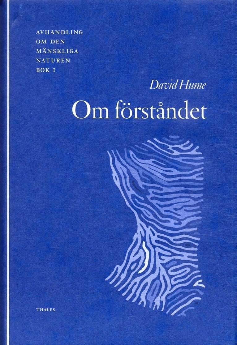David Hume - Om förståndet - Avhandling om den mänskliga naturen 1, Inbunden
