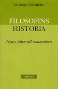 Filosofins historia - nyare tiden och romantiken