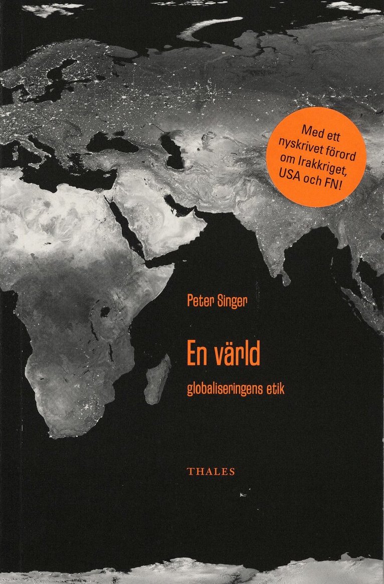 Peter Singer - En värld - globaliseringens etik, Häftad
