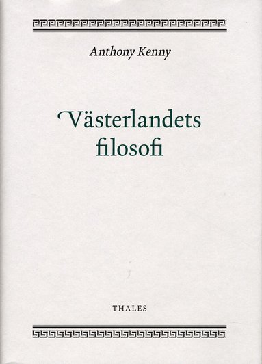 Anthony Kenny - Västerlandets filosofi, Inbunden. Tillgänglighet: Lägg till