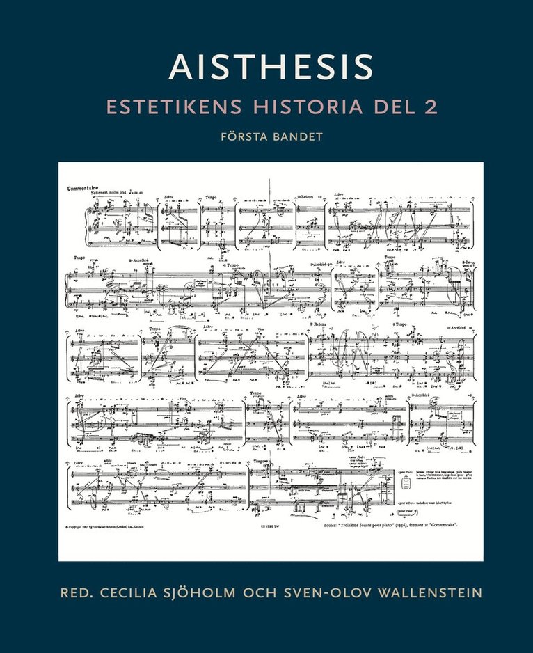 Aisthesis : estetikens historia. Del 2, första bandet, Inbunden