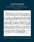 Aisthesis : estetikens historia. Del 2, frsta bandet