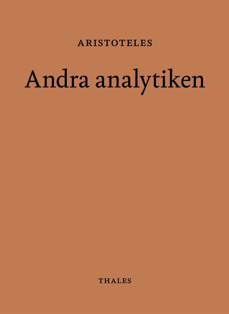 Aristoteles - Andra analytiken, Inbunden
