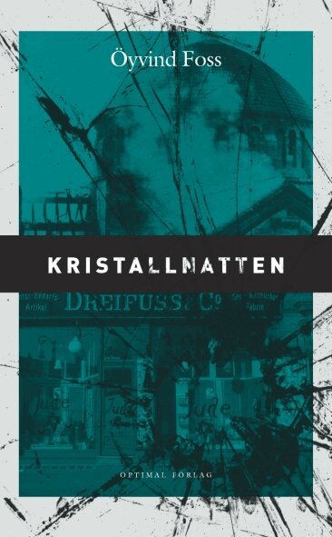 Öyvind Foss - Kristallnatten, Häftad