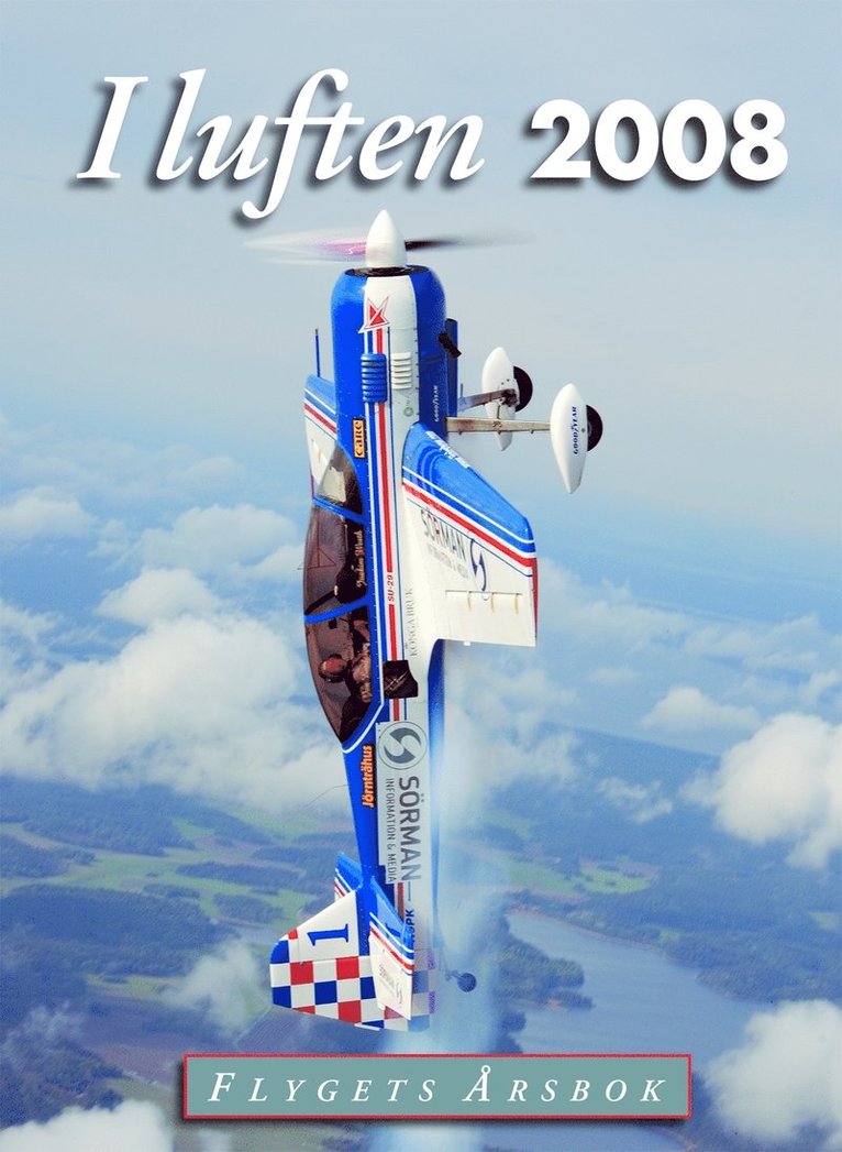 I luften : flygets årsbok 2008, Inbunden