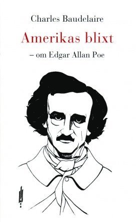 Charles Baudelaire - Amerikas blixt – om Edgar Allan Poe, Pocket
