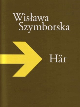 Wislawa Szymborska - Här, Häftad