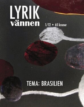 Lyrikvännen 1(2012) Tema Brasilien, Övrigt