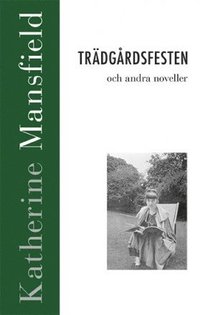 Trdgrdsfesten och andra noveller