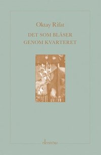 e-Bok Det som blåser genom kvarteret