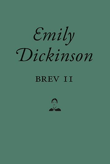 Emily Dickinson - Brev II, Inbunden