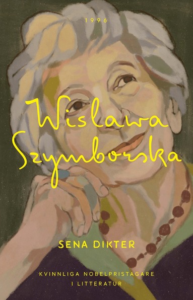 Wislawa Szymborska - Sena dikter, Häftad