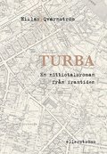 Turba : en nittiotalsroman fr�n framtiden