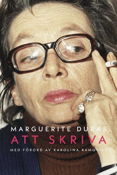 Marguerite Duras - Att skriva, Häftad