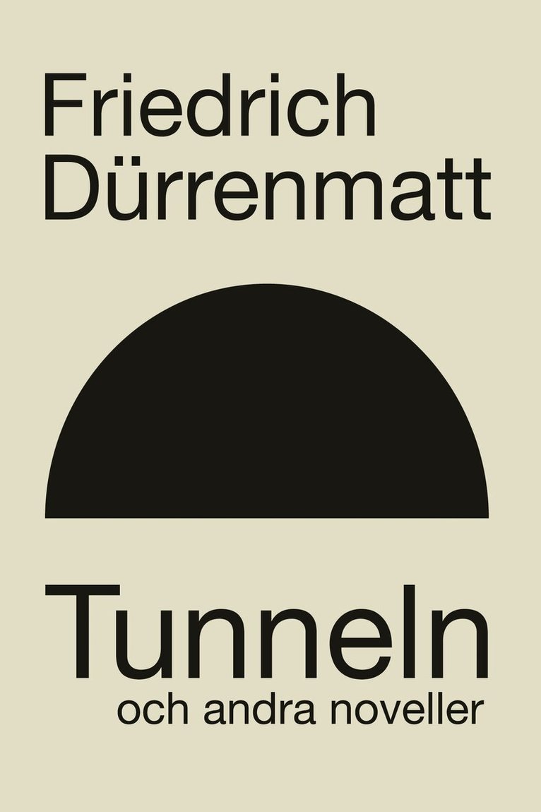 Friedrich Dürrenmatt - Tunneln och andra berättelser, Häftad