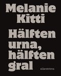 Hälften urna, hälften gral