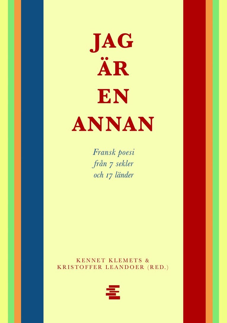 Jag är en annan : fransk poesi från 7 sekler och 17 länder, Häftad