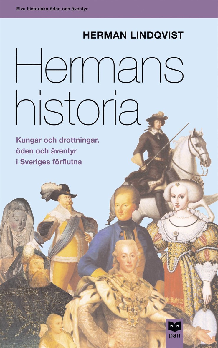 Herman Lindqvist - Hermans historia : Kungar och drottningar, öden och äventyr i Sveriges förflutna, Häftad