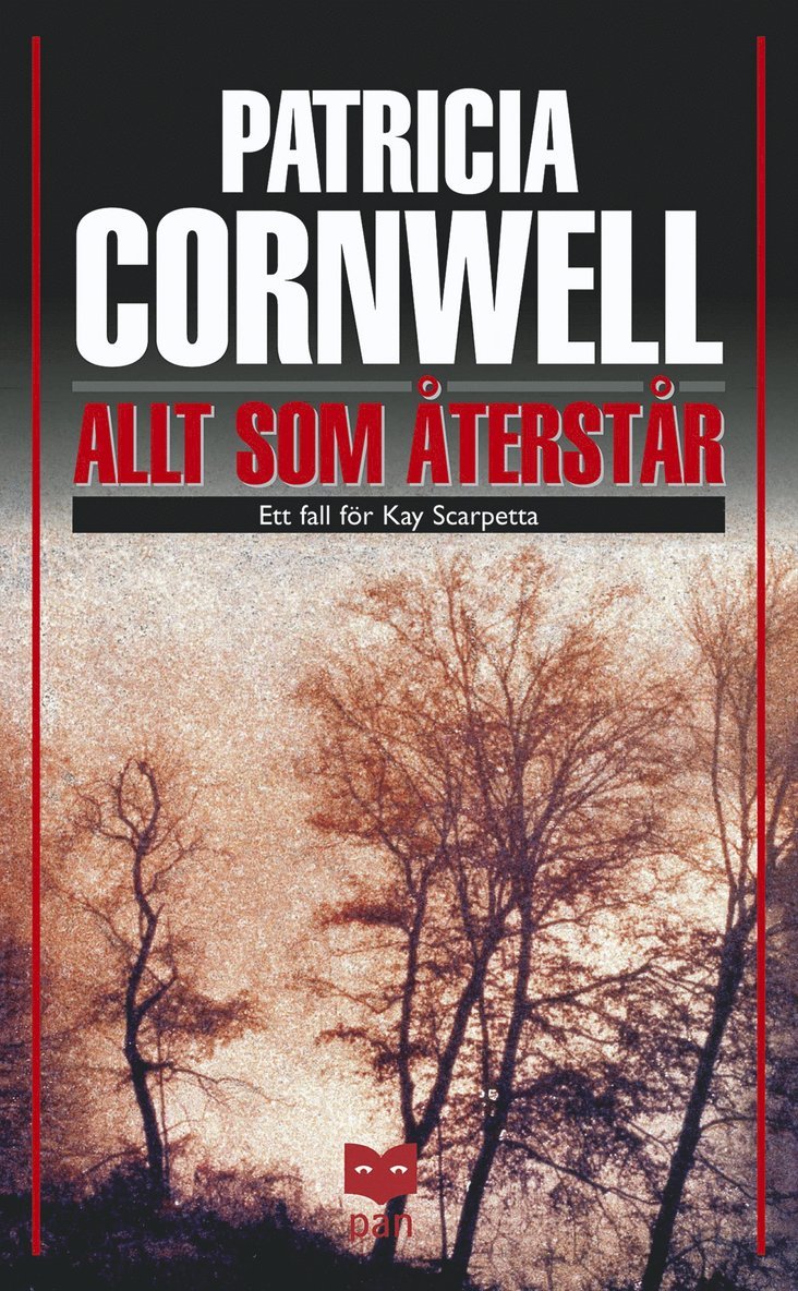 Patricia Cornwell - Allt som återstår : Ett fall för Kay Scarpetta, Pocket