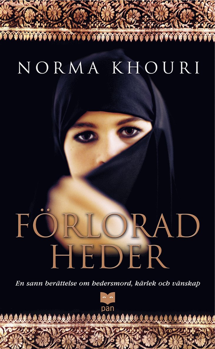 Norma Khouri - Förlorad heder : En sann berättelse om hedersmord, kärlek och vänskap, Pocket