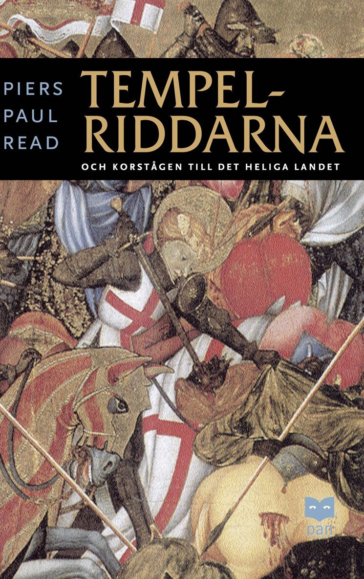 Piers Paul Read - Tempelriddarna : och korstågen till det Heliga landet, Storpocket