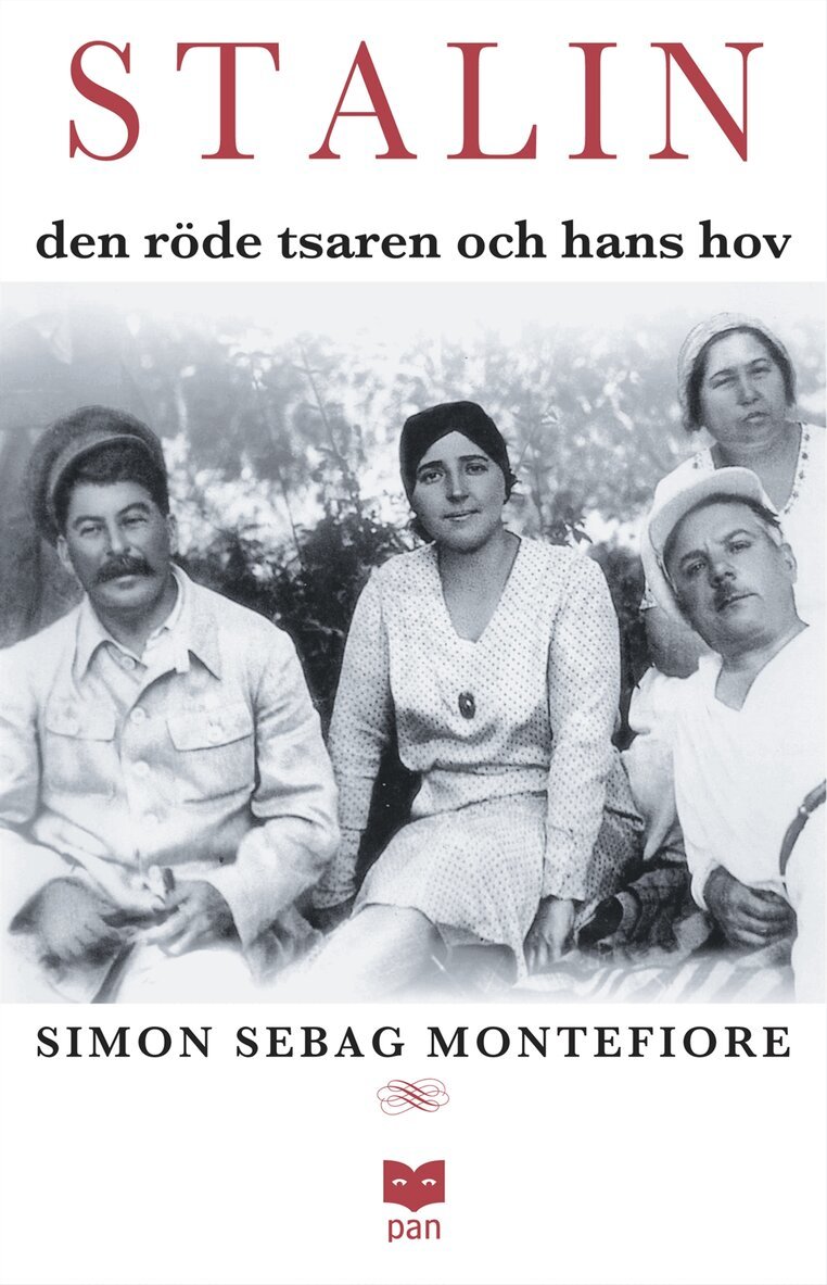 Simon Sebag Montefiore - Stalin : den röde tsaren och hans hov, Storpocket