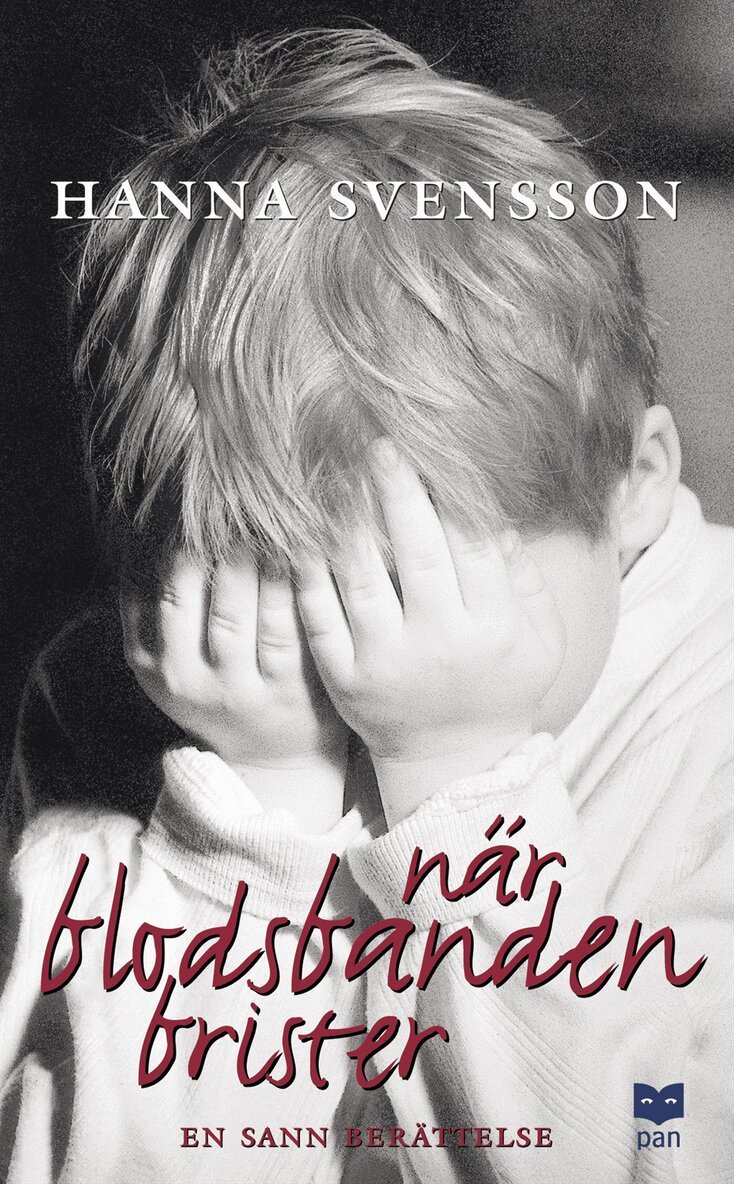 Hanna Svensson - När blodsbanden brister, Pocket