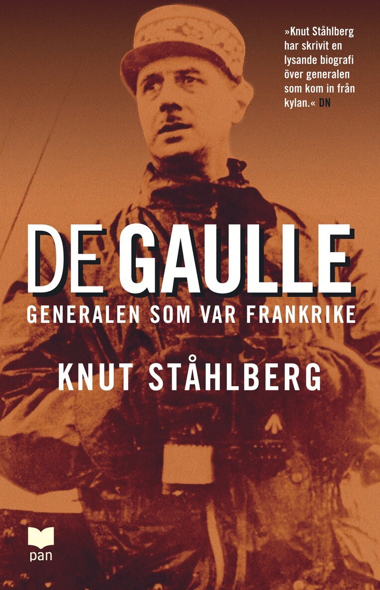 Knut Ståhlberg - De Gaulle : generalen som var Frankrike, Storpocket
