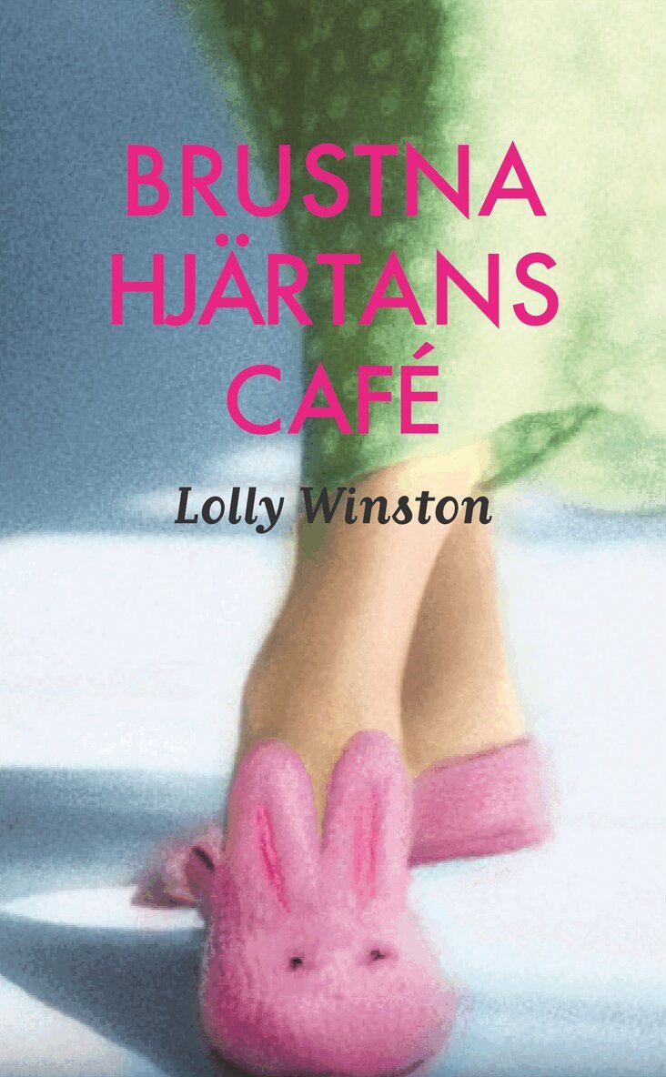 Lolly Winston - Brustna hjärtans café, Pocket